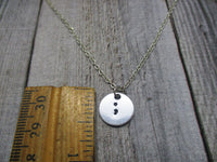 Semicolon Necklace Hand Stamped Awareness Necklace Semicolon Jewelry Semicolon Gift