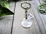 Live Your Dreams Keychain Personalized Handstamped Gift Custom Gifts For Her
