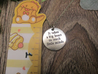 It Takes A Big Heart To Teach Little Minds Necklace Teachers Necklace Teachers Gifts