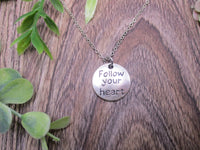 Follow Your Heart Necklace Empowering Necklace Inspired Words Jewelry Gift For Her / Him Follow Your Heart Jewelry