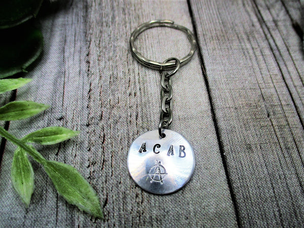ACAB  Keychain Hand Stamped  Gifts For Her / Him Anarchy Keychain